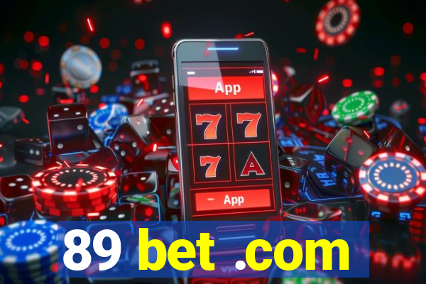 89 bet .com